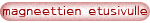 takaisin magneetteihin